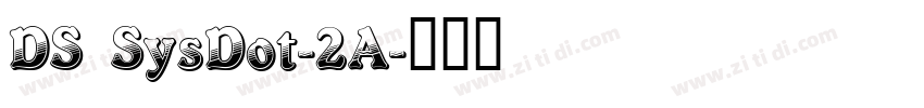 DS SysDot-2A字体转换